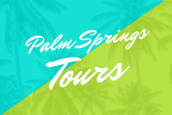 Tours in Palm Springs